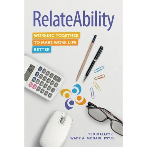 RelateAbility: Working Together To Make Work Life Better - Paperback