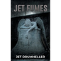 Jet Fumes - Paperback