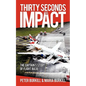 Thirty Seconds to Impact - Paperback