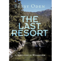 The Last Resort: A Seduction in Woodstock - Paperback