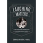Laughing Matters: The Humor and Perspective of George Bernie Yandell - Paperback