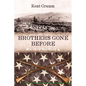 Brothers Gone Before: A Civil War Story - Paperback