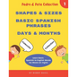 Learn Basic Spanish to English Words: Shapes & Sizes - Basic Spanish Phrases - Days & Months - Paperback