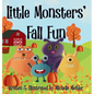 Little Monsters' Fall Fun - Hardcover