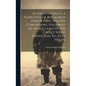 In the Lena Delta, a Narrative of the Search for De Long and His Companions, Followed by an Account of the Greely Relief Expedition, Ed. by M. Philips - Hardcover