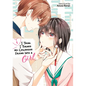 I Think I Turned My Childhood Friend Into a Girl Vol. 1 - Paperback