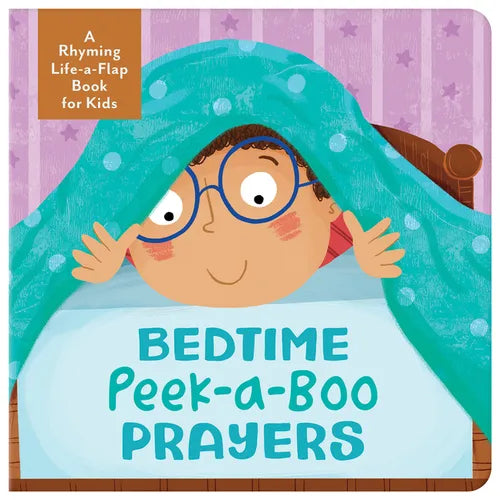 Bedtime Peek-A-Boo Prayers: A Rhyming Lift-A-Flap Book for Kids - Board Book