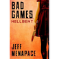 Bad Games: Hellbent - Paperback