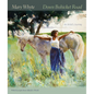 Down Bohicket Road: An Artist's Journey. Paintings and Sketches by Mary Whyte, with Excerpts from Alfreda's World. - Paperback