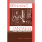 Spinning Fantasies: Rabbis, Gender, and History Volume 9 - Paperback