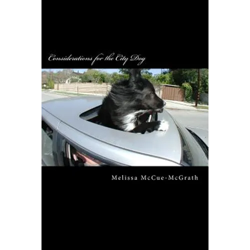 Considerations for the City Dog - Paperback