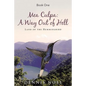 Mea Culpa: A Way Out of Hell: Land of the Hummingbird - Paperback