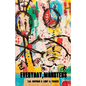 Everyday, Monsters - Paperback