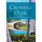 Crossing Over: Securing a Loving Palliative Team - Hardcover