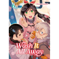 Wash It All Away 06 - Paperback