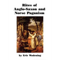 Rites of Anglo-Saxon and Norse Paganism - Paperback