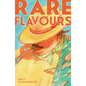 Rare Flavours - Paperback