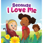 Because I Love Me - Hardcover