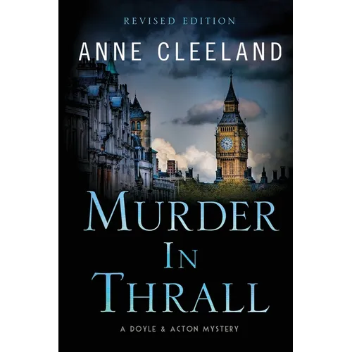 Murder in Thrall: A Doyle & Acton mystery Revised edition - Paperback