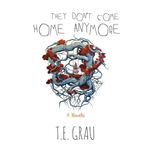 They Don't Come Home Anymore - Paperback