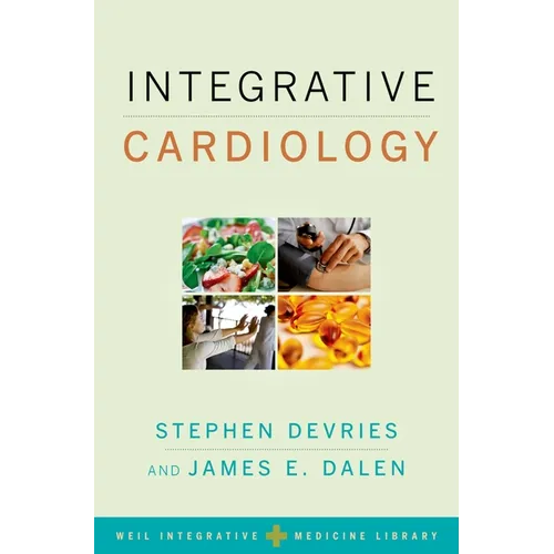 Integrative Cardiology - Hardcover