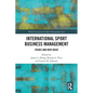International Sport Business Management: Issues and New Ideas - Paperback