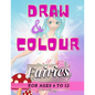 Draw & Colour Fairies: 100 Pages of educational fairy fun for children ages 6 to 12 - Paperback