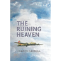 The Ruining Heaven - Paperback