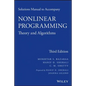 Solutions Manual to Accompany Nonlinear Programming: Theory and Algorithms - Paperback
