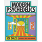 Modern Psychedelics: The Handbook for Mindful Exploration - Paperback