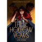 These Hollow Vows - Hardcover