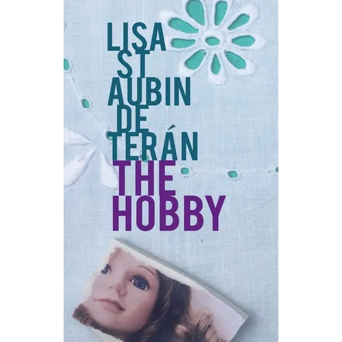 The Hobby - Hardcover