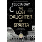 The Lost Daughter of Sparta - Hardcover
