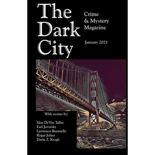 The Dark City Mystery Magazine January 2021 - Paperback