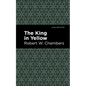The King in Yellow - Hardcover