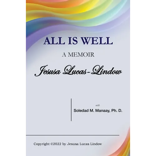 All Is Well: A Memoir - Paperback