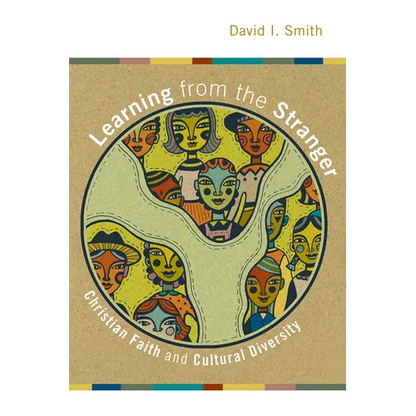 Learning from the Stranger: Christian Faith and Cultural Diversity - Paperback