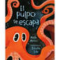 El Pulpo Se Escapa - Hardcover
