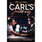 Carl's Journey: A Gay Love Story - Paperback