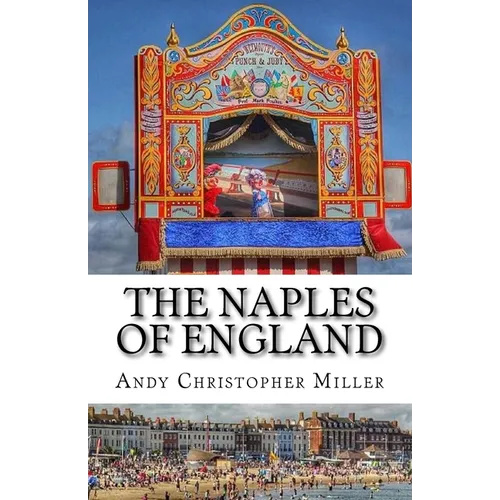 The Naples of England - Paperback