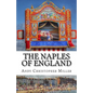 The Naples of England - Paperback