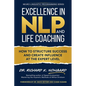 Excellence in NLP and Life Coaching - Paperback