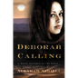 Deborah Calling - Paperback