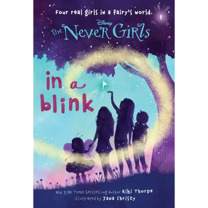 Never Girls #1: In a Blink (Disney: The Never Girls) - Paperback
