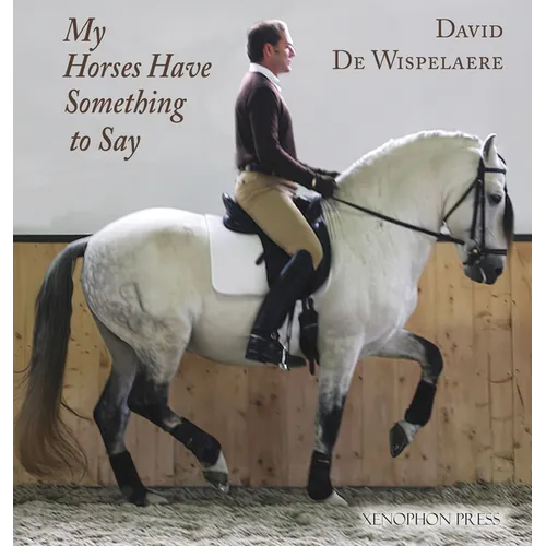 My Horses Have Something to Say - Hardcover