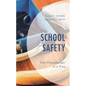 School Safety: One Cheeseburger at a Time - Hardcover