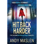 Hit Back Harder: The second DI Stella Cole thriller - Paperback