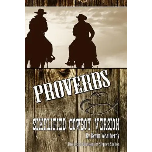 Proverbs: Simplified Cowboy Version - Paperback