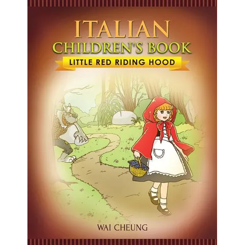Italian Children's Book: Little Red Riding Hood - Paperback