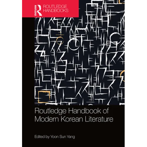 Routledge Handbook of Modern Korean Literature - Paperback